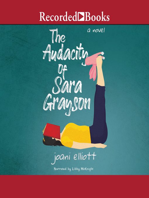 Title details for The Audacity of Sara Grayson by Joani Elliott - Available